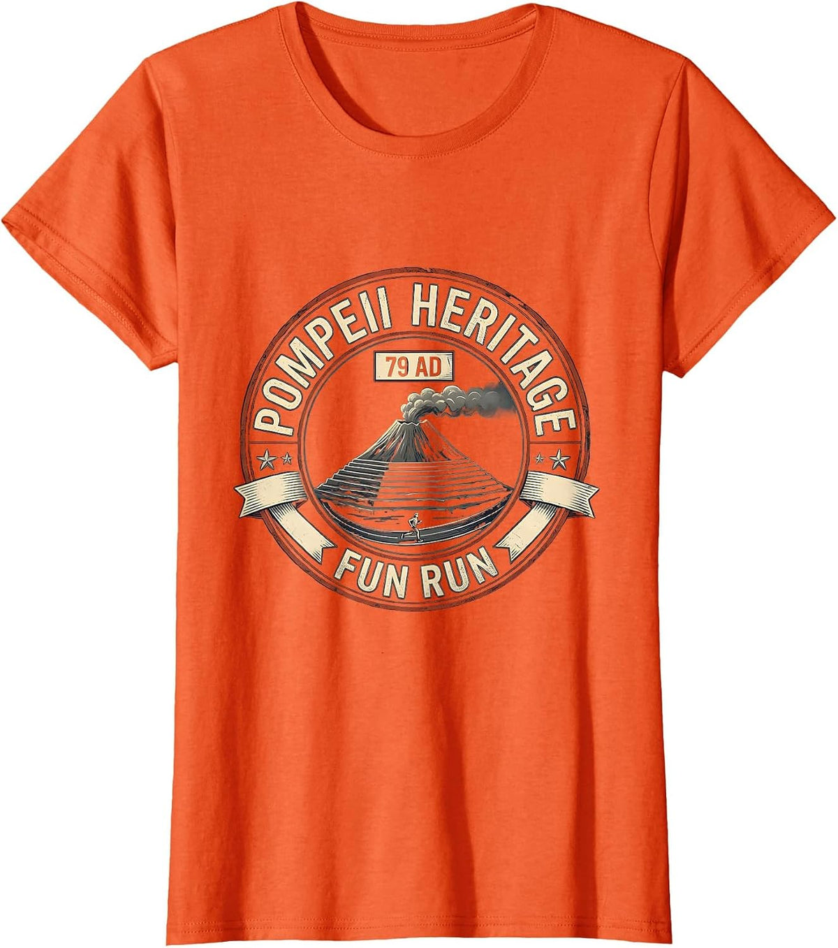 Pompeii Heritage Fun Run 79 AD Funny Volcano History T-Shirt - Orange