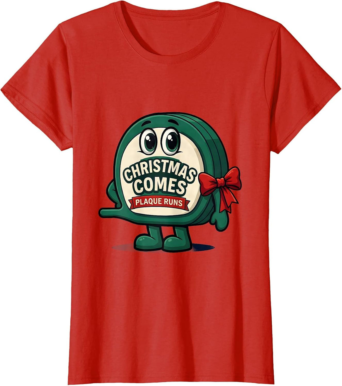Christmas Comes Plaque Runs Funny Dentist Dental Office Gift T-Shirt - Red