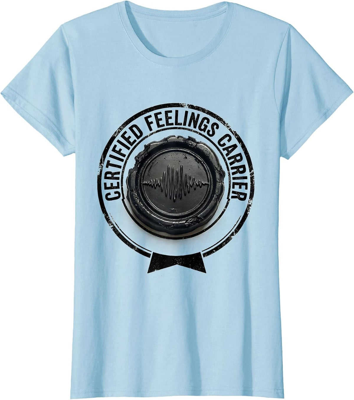 Certified Feelings Carrier Funny Mental Health Counselor T-Shirt - Baby Blue
