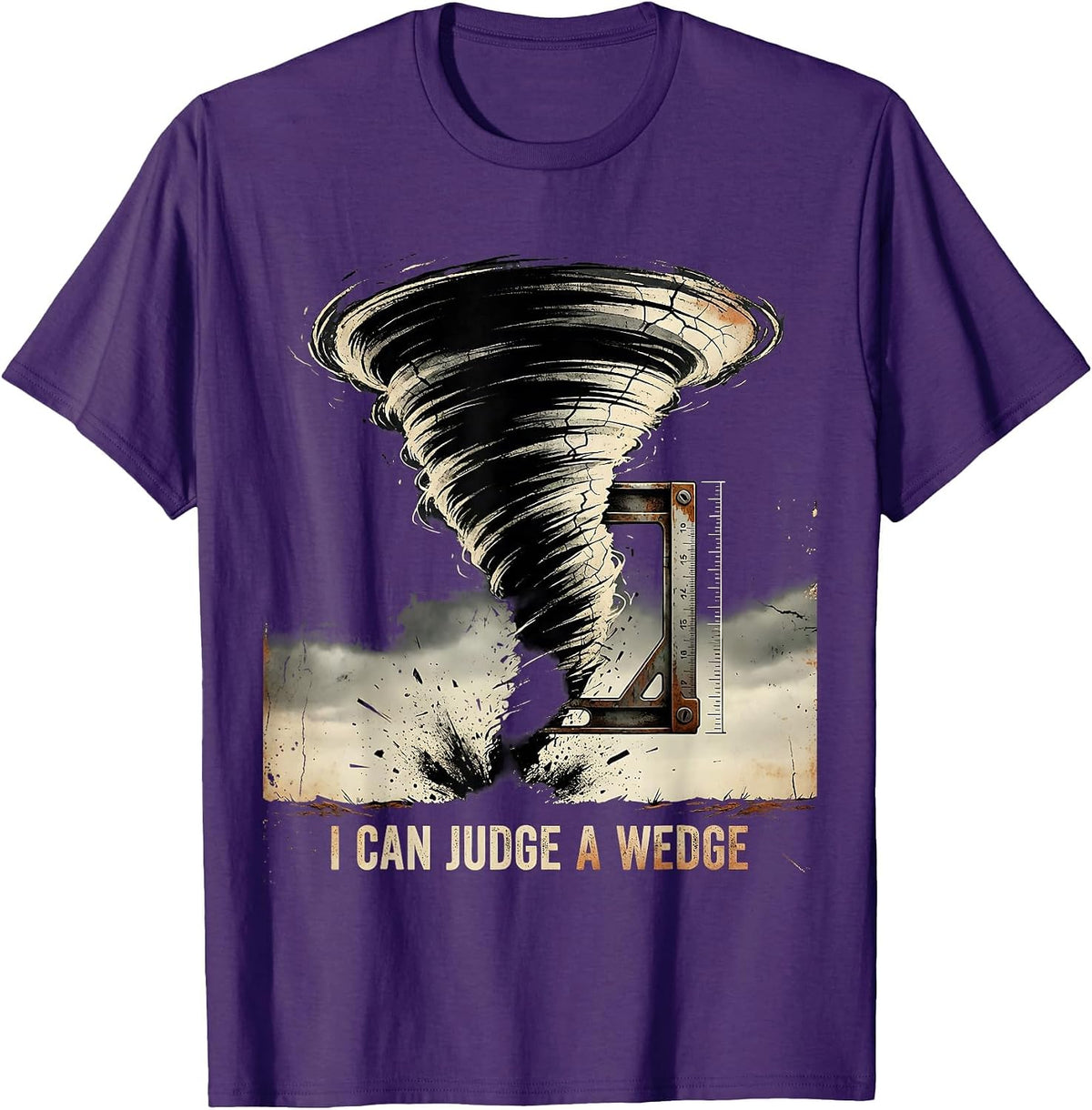 Men's I Can Judge A Wedge Distressed Tornado Storm Chaser T-Shirt - Purple