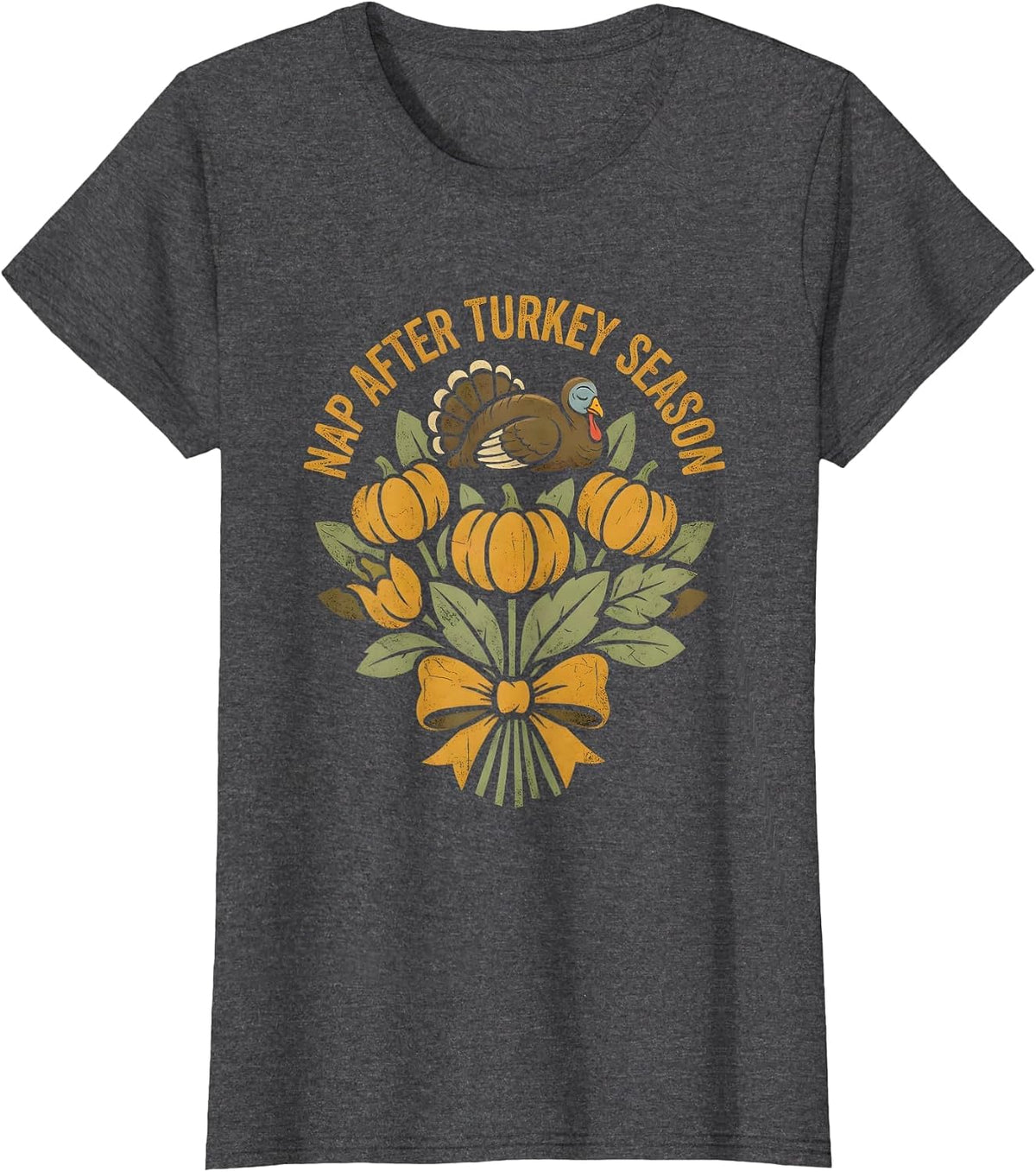 Women's Nap After Turkey Season Thanksgiving Design T-Shirt - Dark Heather Grey