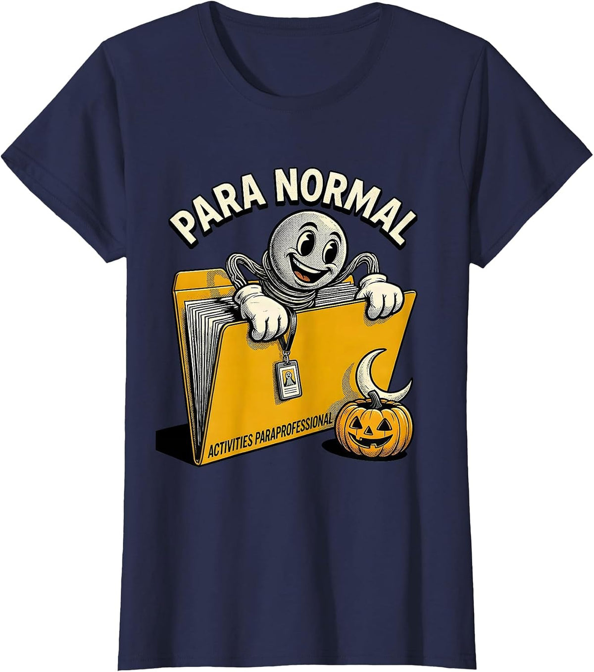 Women's Para Normal Activities Paraprofessional Halloween T-Shirt - Navy Blue