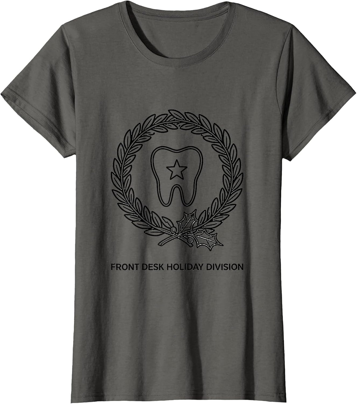 Women's Front Desk Holiday Division Funny Dentist Christmas Dental T-Shirt - Asphalt Grey