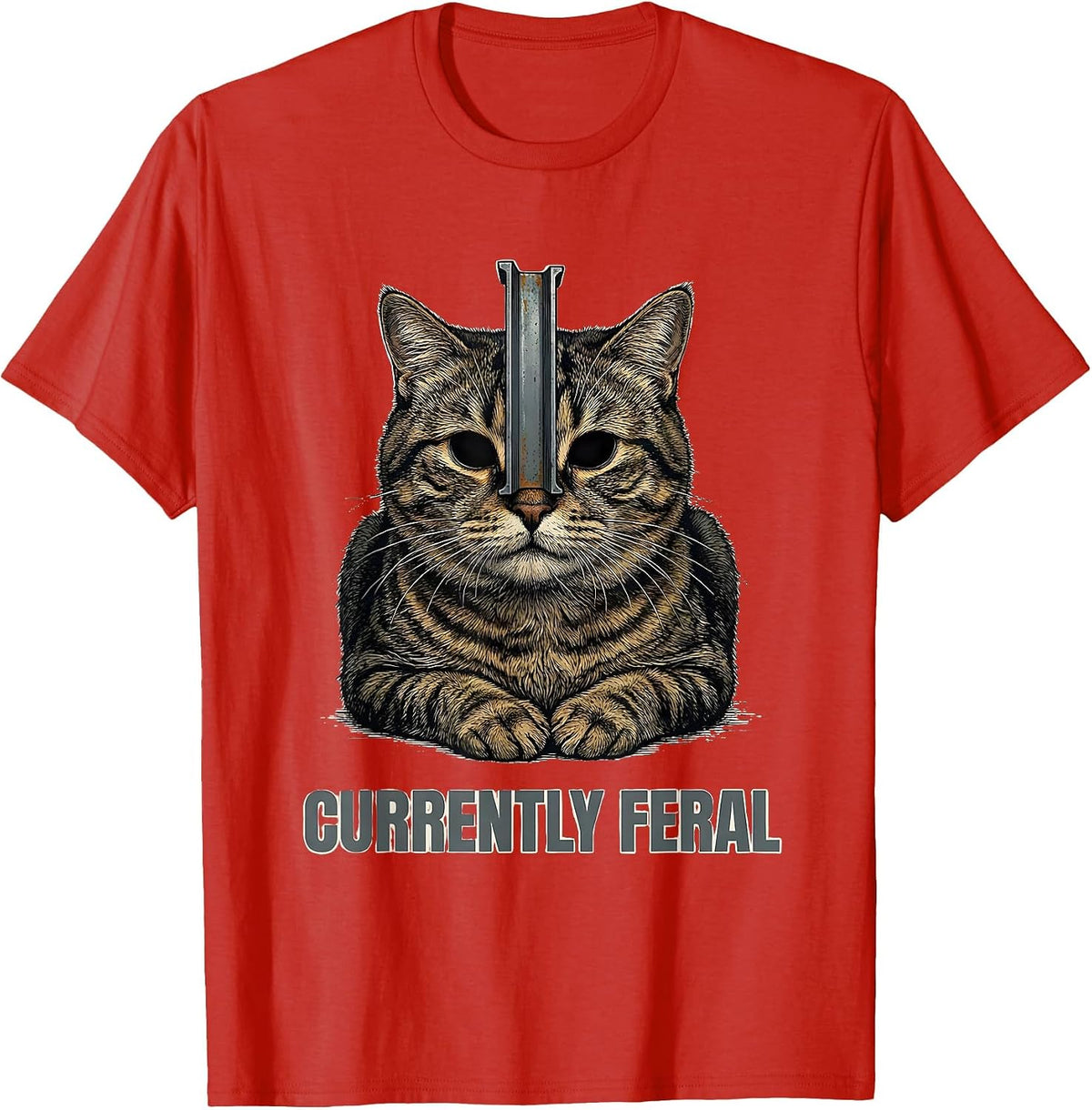Men's Currently Feral Absurdist Cat Meme Cat Owner Humor T-Shirt - Red
