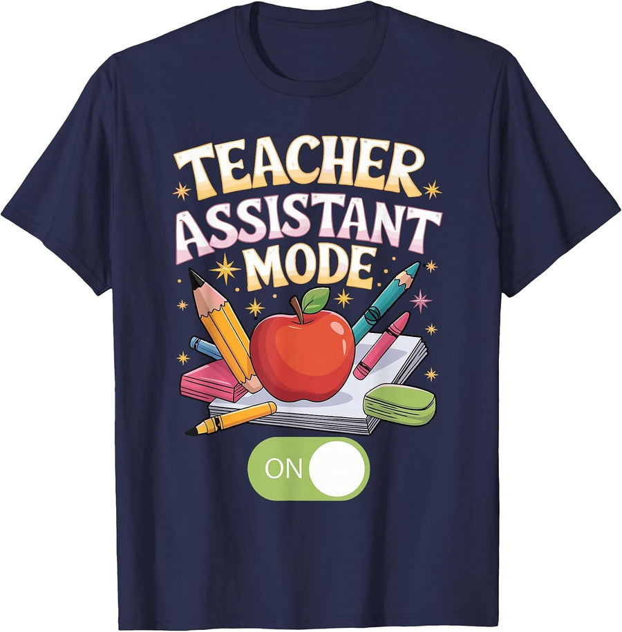 Mode On Education Teaching Teach School Teacher Assistant T-Shirt - Navy Blue