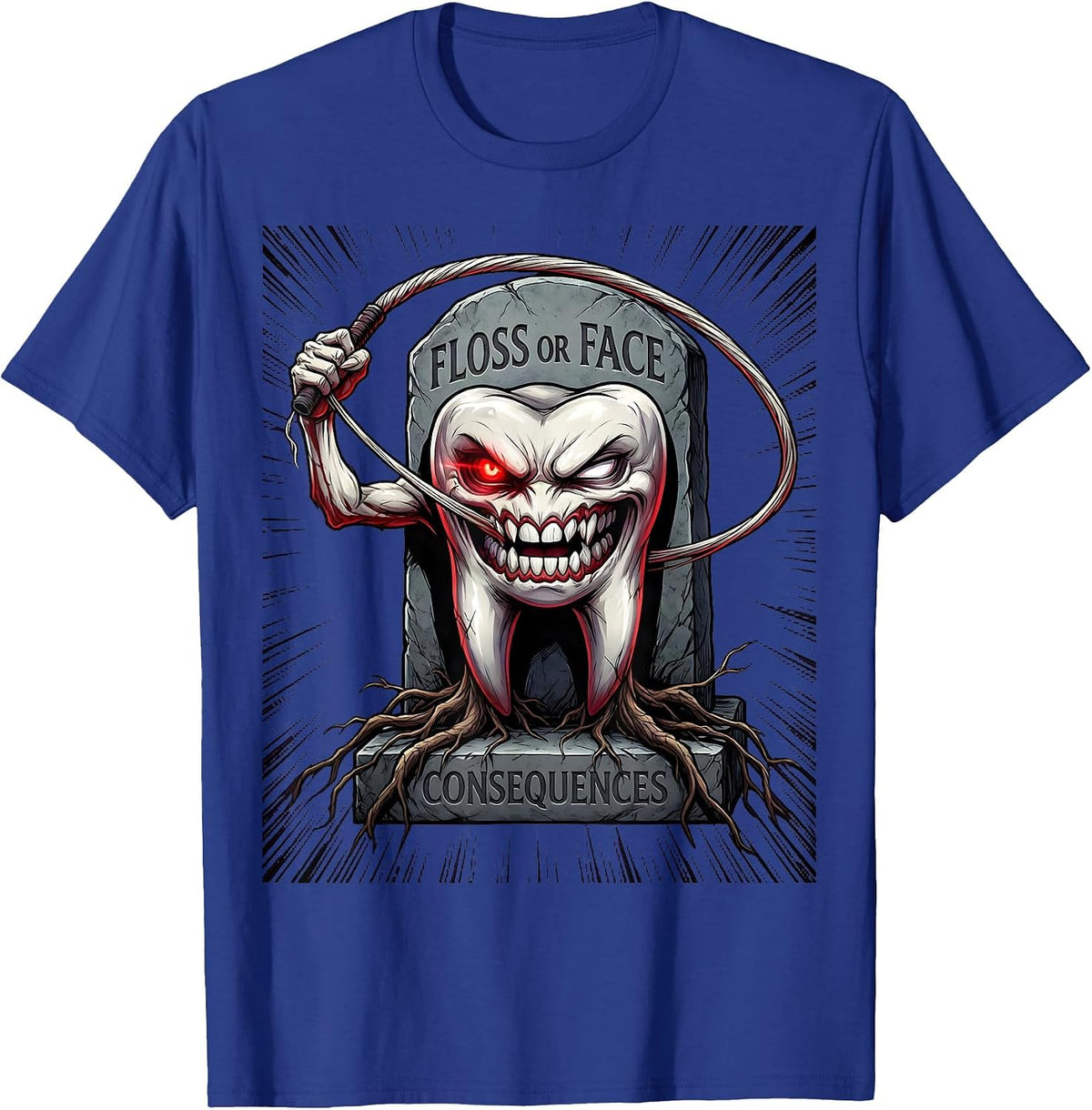 Floss or Face Consequences Dental Halloween T-Shirt - Royal Blue