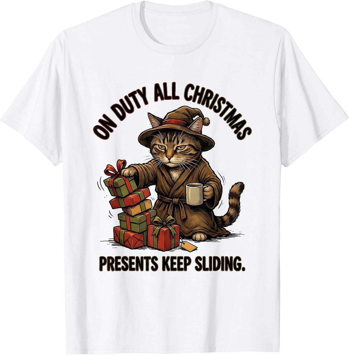 Men's On Duty All Christmas Presents Keep Sliding Funny Cat Lover T-Shirt - White