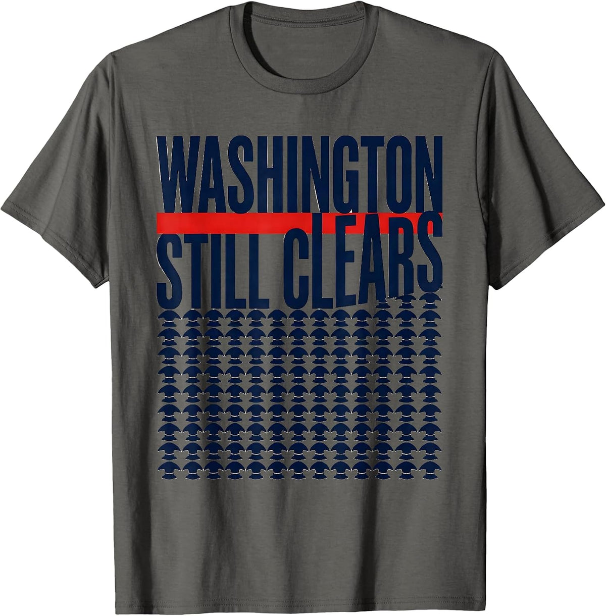 Men's Washington Still Clears Geometric Patriotic Political Humor T-Shirt - Asphalt Grey