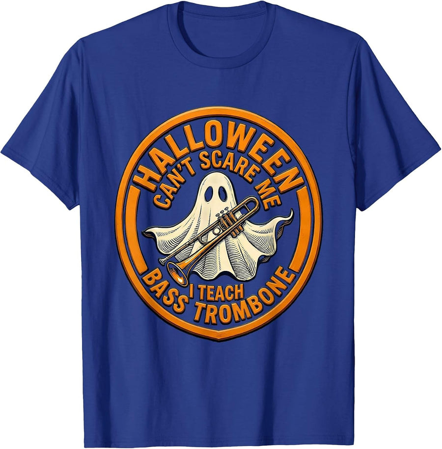 Halloween Can't Scare Me, I Teach Bass Trombone Musician T-Shirt - Royal Blue