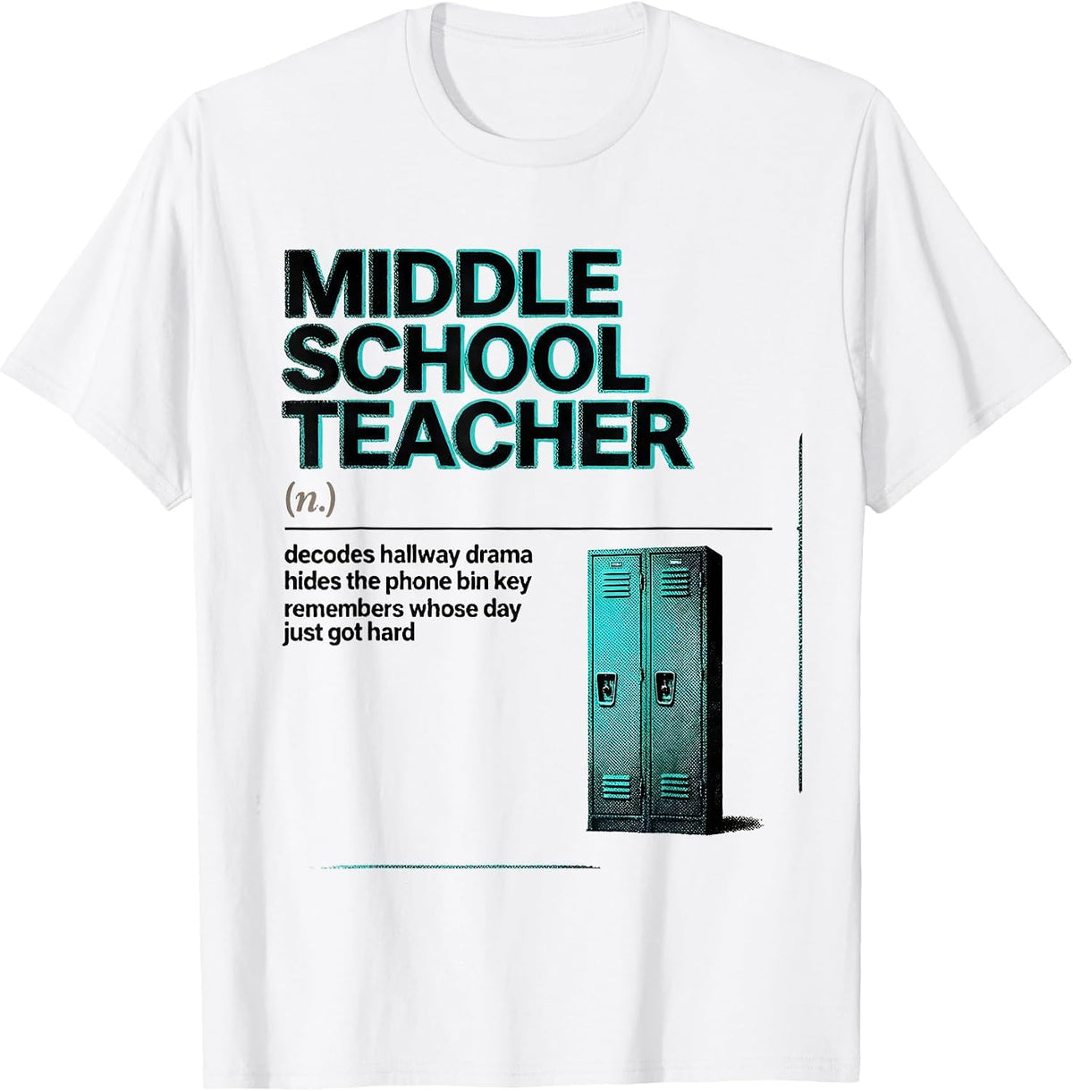 Men's Middle School Teacher Definition Funny Teacher Humor T-Shirt - White