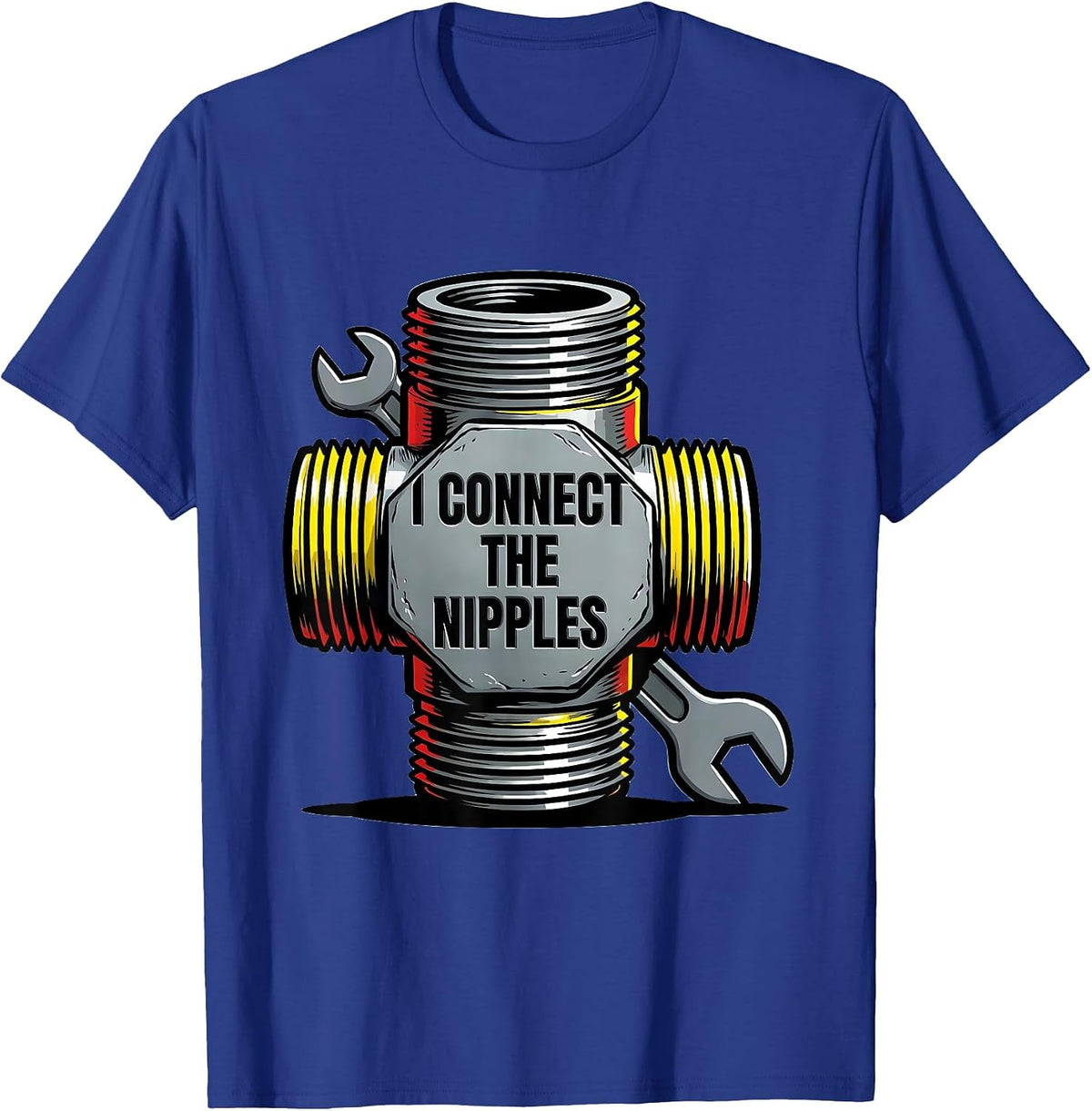 Men's I Connect The Nipples Funny Plumber Pipefitter Occupation T-Shirt - Royal Blue