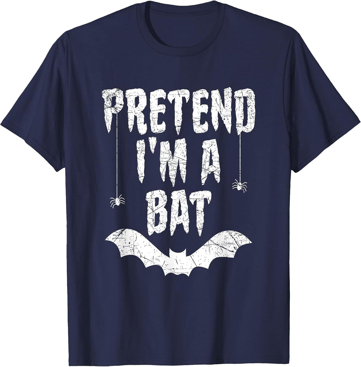 Funny Pretend I'm A Bat Easy Costume Lazy Halloween T-Shirt - Navy Blue