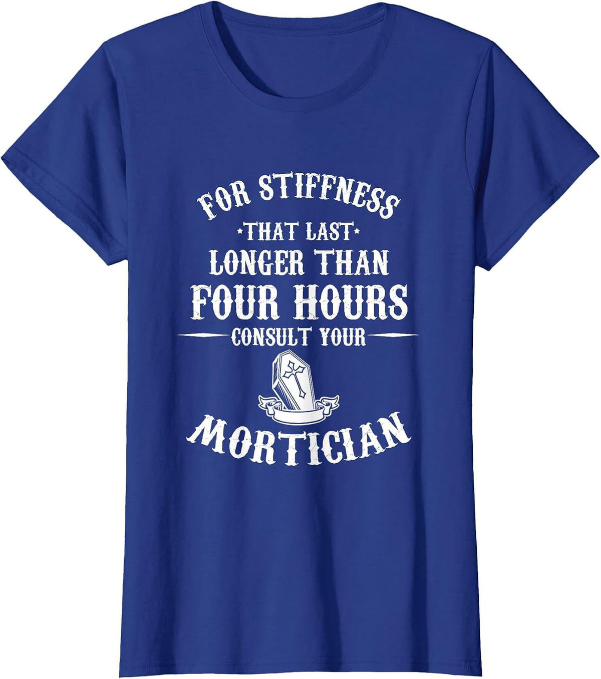 Embalmer Corpse Undertaker Ask Your Undertaker T-Shirt - Royal Blue