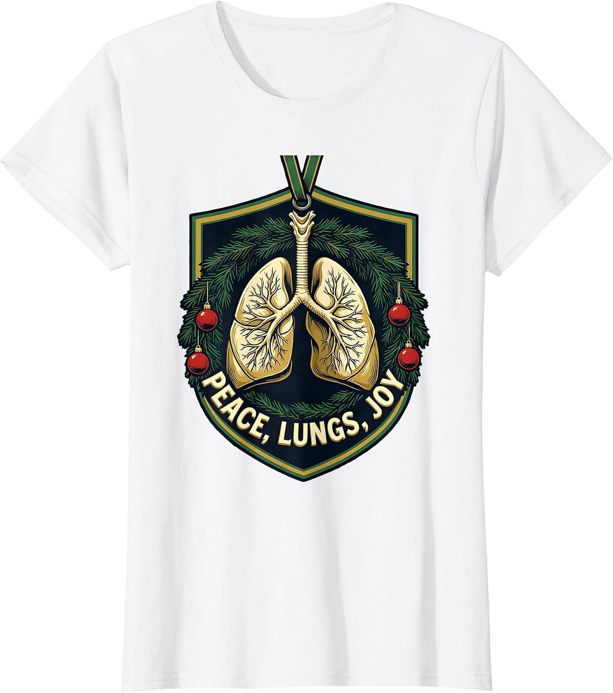 Peace Lungs Joy Screenprint Respiratory Therapist Christmas T-Shirt - White