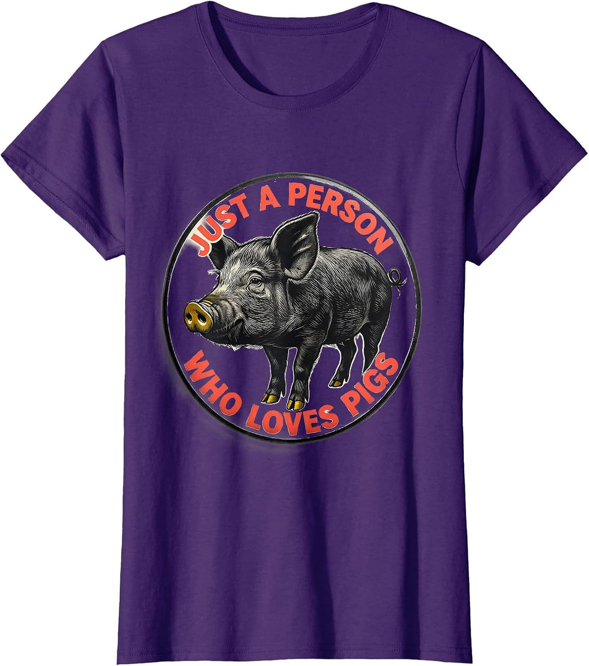 Women's Just A Person Who Loves Pigs Funny Pig Lover Farm Animal T-Shirt - Purple