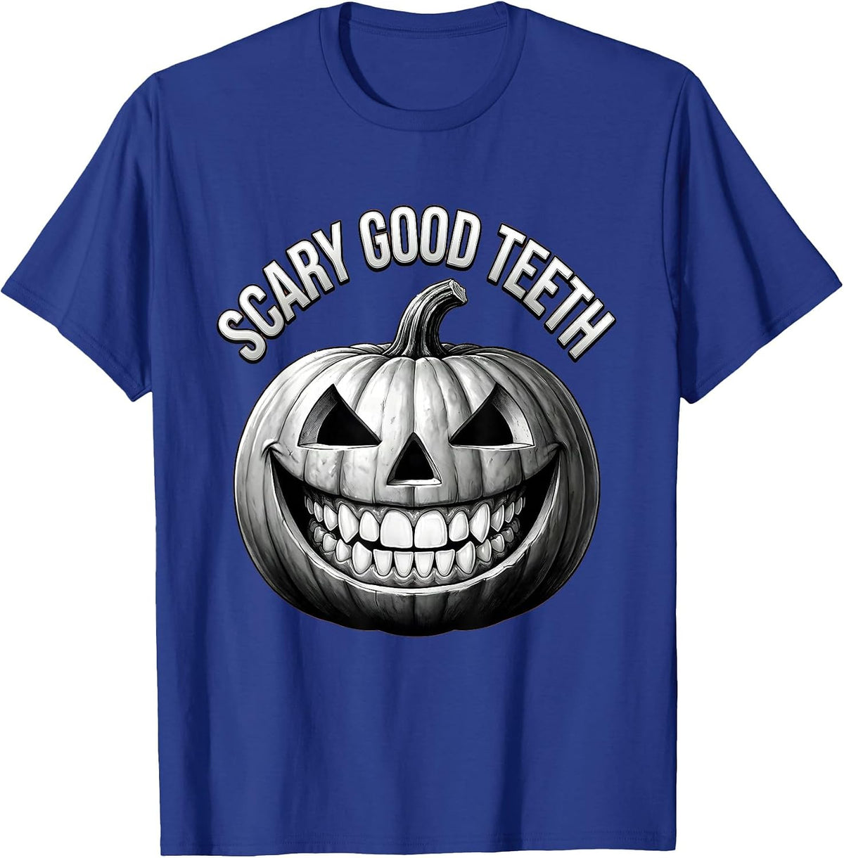 Scary Good Teeth Halloween Dental Design T-Shirt - Royal Blue