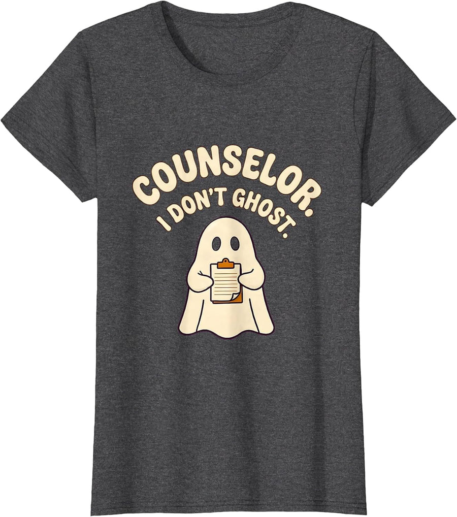 Women's Counselor I Don't Ghost Mental Health Halloween Awareness T-Shirt - Dark Heather Grey