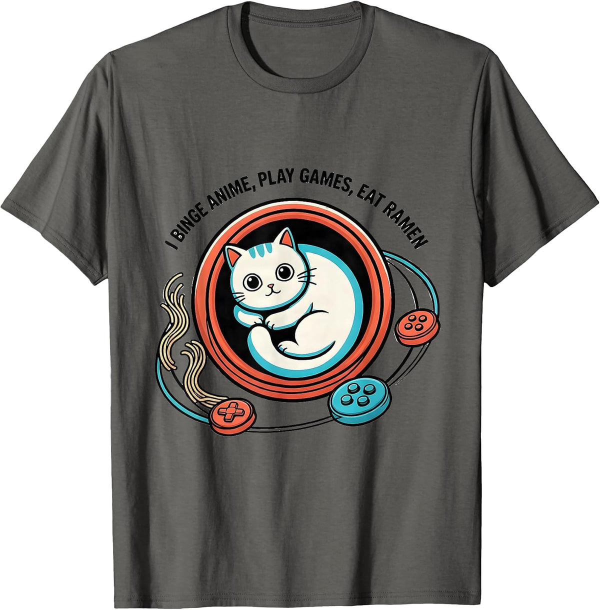Men's I Binge Anime Play Games Eat Ramen Kawaii Cat Gamer Humor T-Shirt - Asphalt Grey