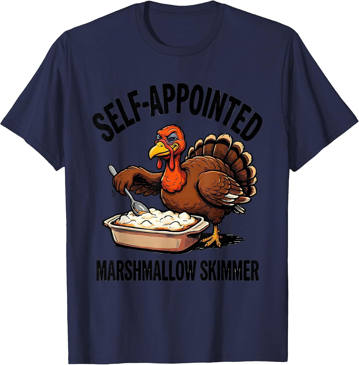 Men's Self-Appointed Marshmallow Skimmer Funny Thanksgiving Family T-Shirt - Navy Blue