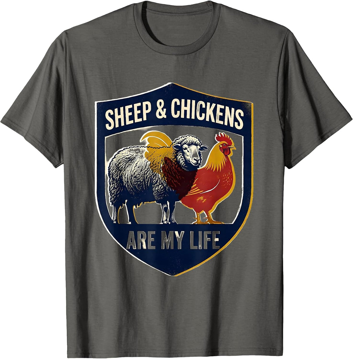 Sheep & Chickens Are My Life Funny Farm Animal Farmer Humor T-Shirt - Asphalt Grey