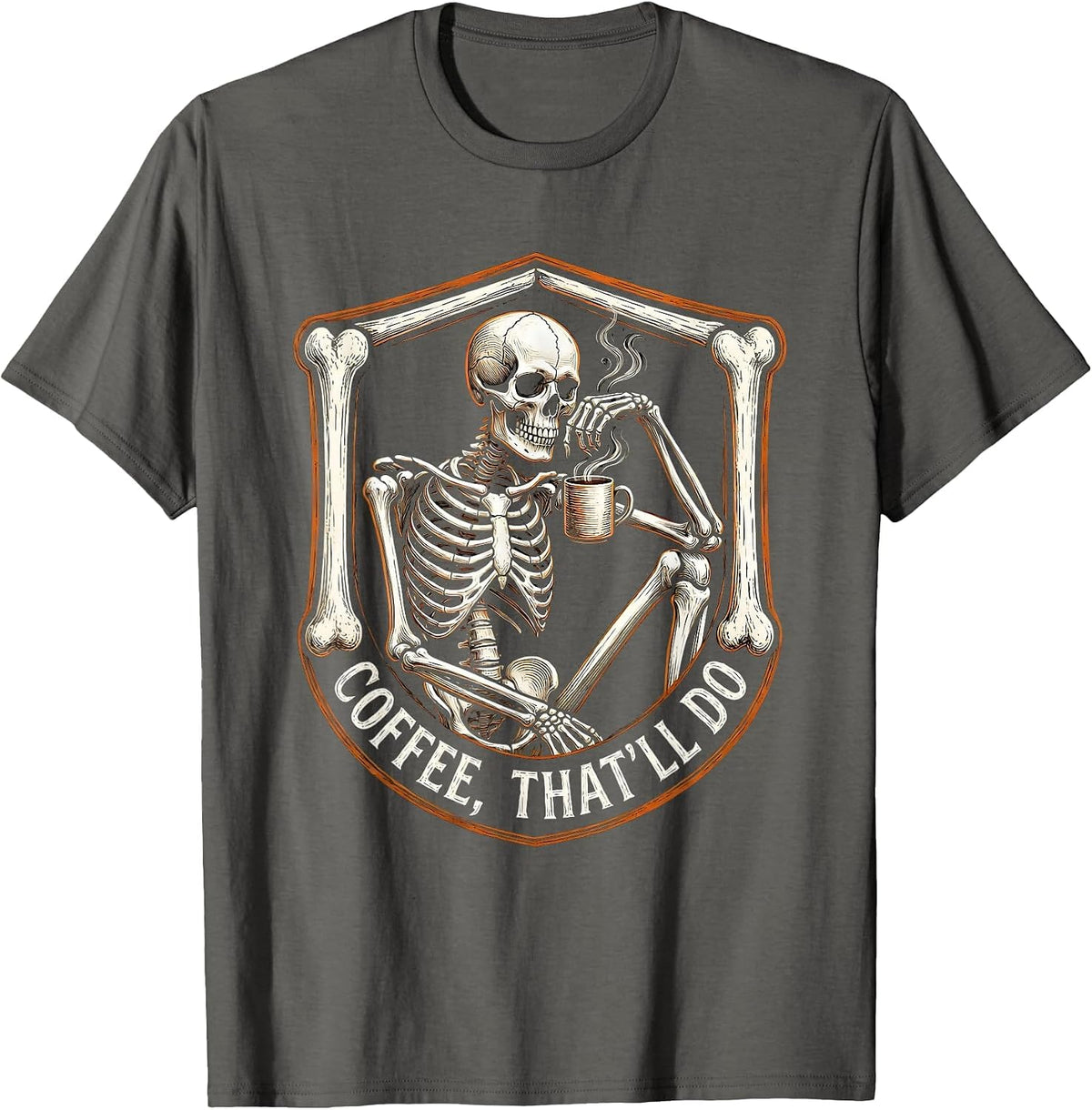 Coffee, That’ll Do Whimsical Dry Humor Halloween Skeleton T-Shirt - Asphalt Grey