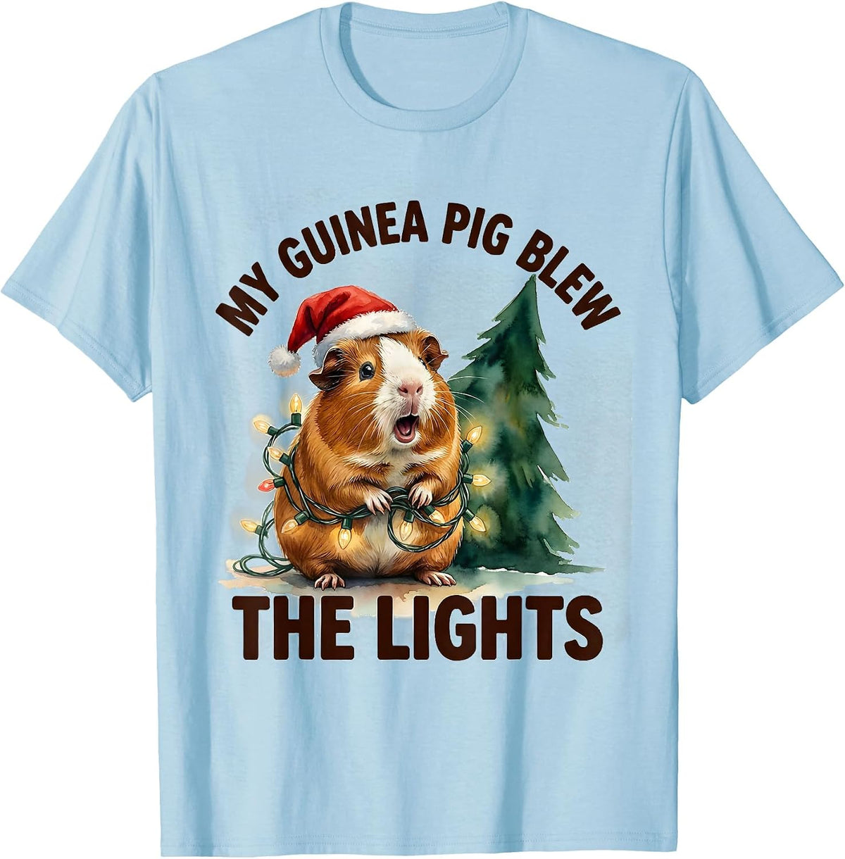 Men's My Guinea Pig Blew The Lights Funny Animal Christmas Lights T-Shirt - Baby Blue