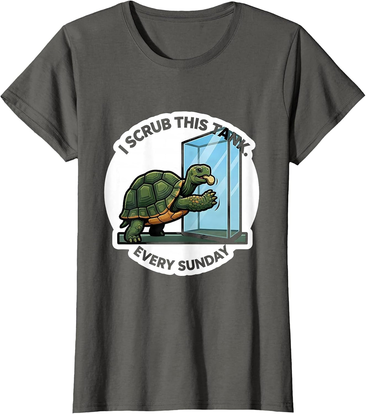 Women's I Scrub This Tank Every Sunday Funny Tortoise Lover Pet T-Shirt - Asphalt Grey