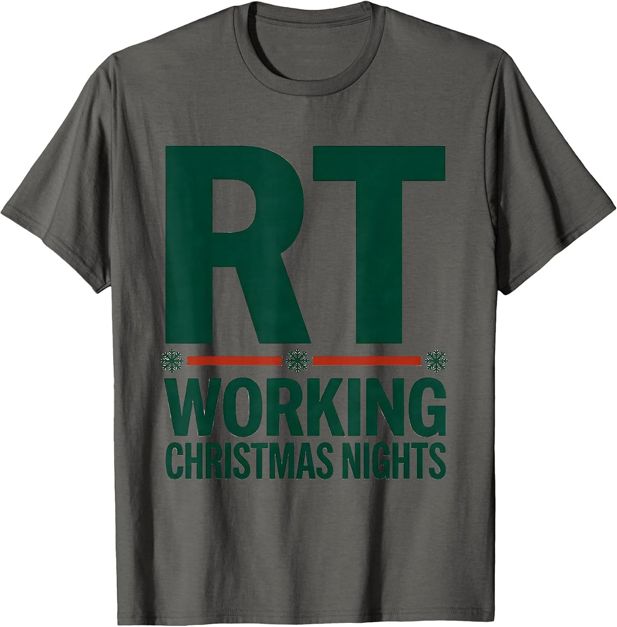 RT Working Christmas Nights Funny Respiratory Therapist T-Shirt - Asphalt Grey