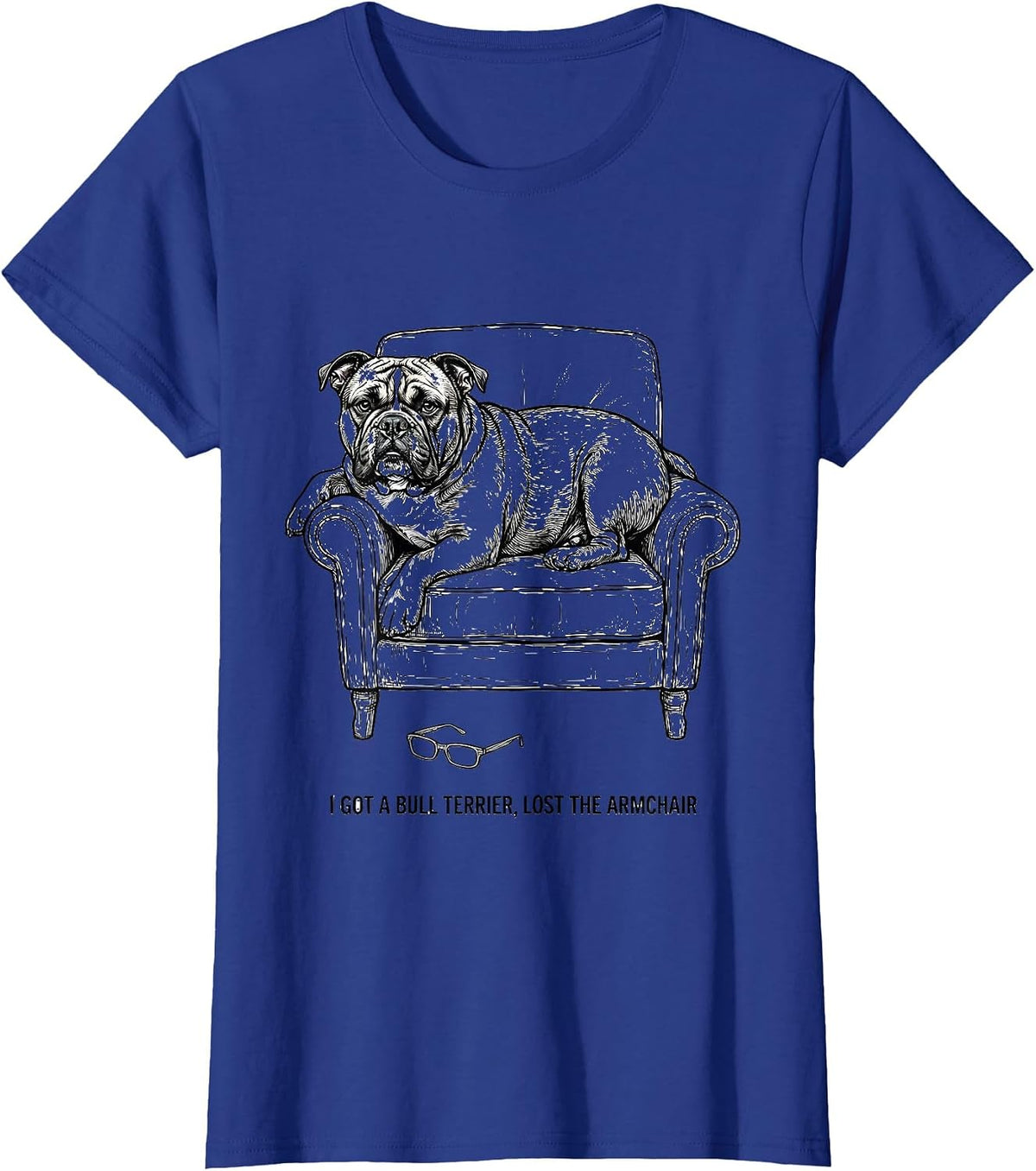 Women's I Got A Bull Terrier, Lost The Armchair Funny Dog Lover T-Shirt - Royal Blue