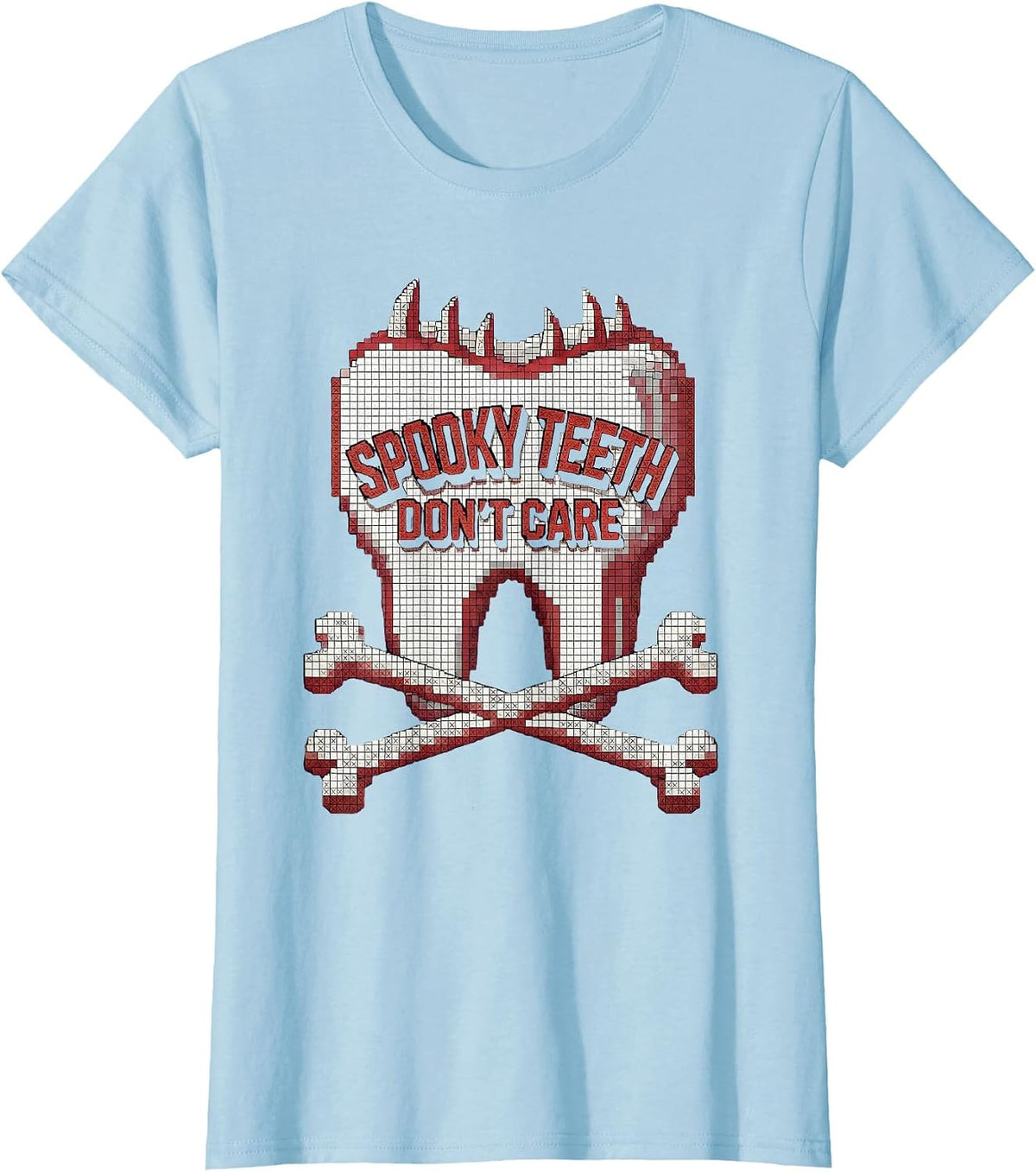 Women's Spooky Teeth Don't Care Dental Halloween Design T-Shirt - Baby Blue