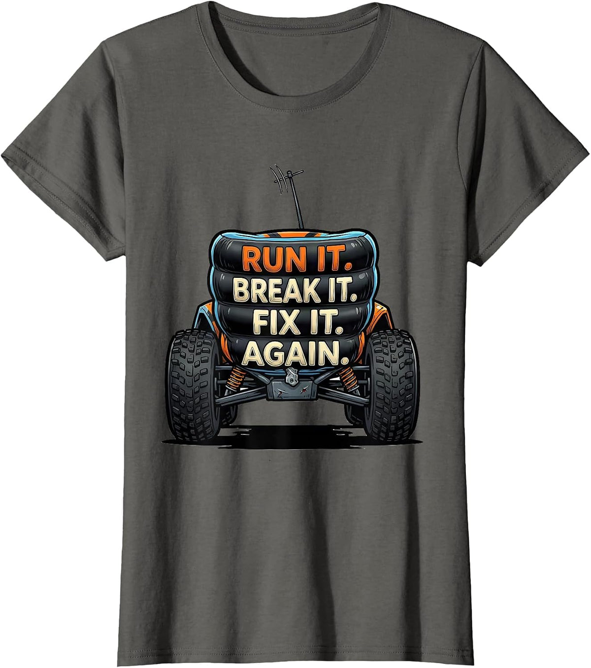 Women's Run It Break It Fix It Again Cartoon RC Car Racing T-Shirt - Asphalt Grey