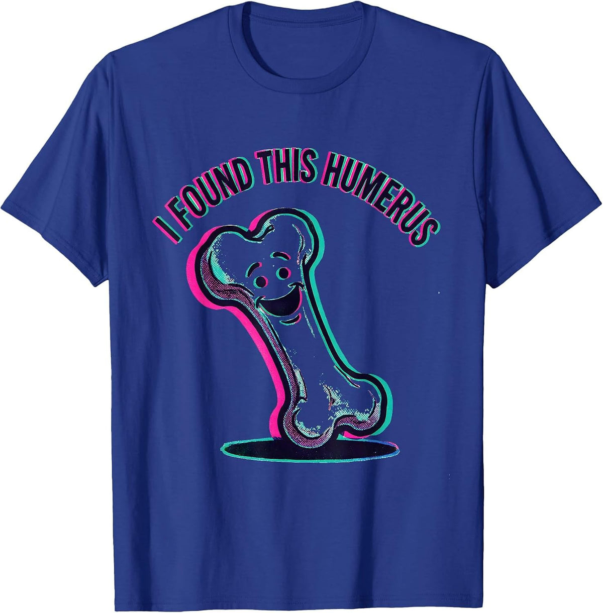 Men's I Found This Humerus Funny Bone Science Design T-Shirt - Royal Blue