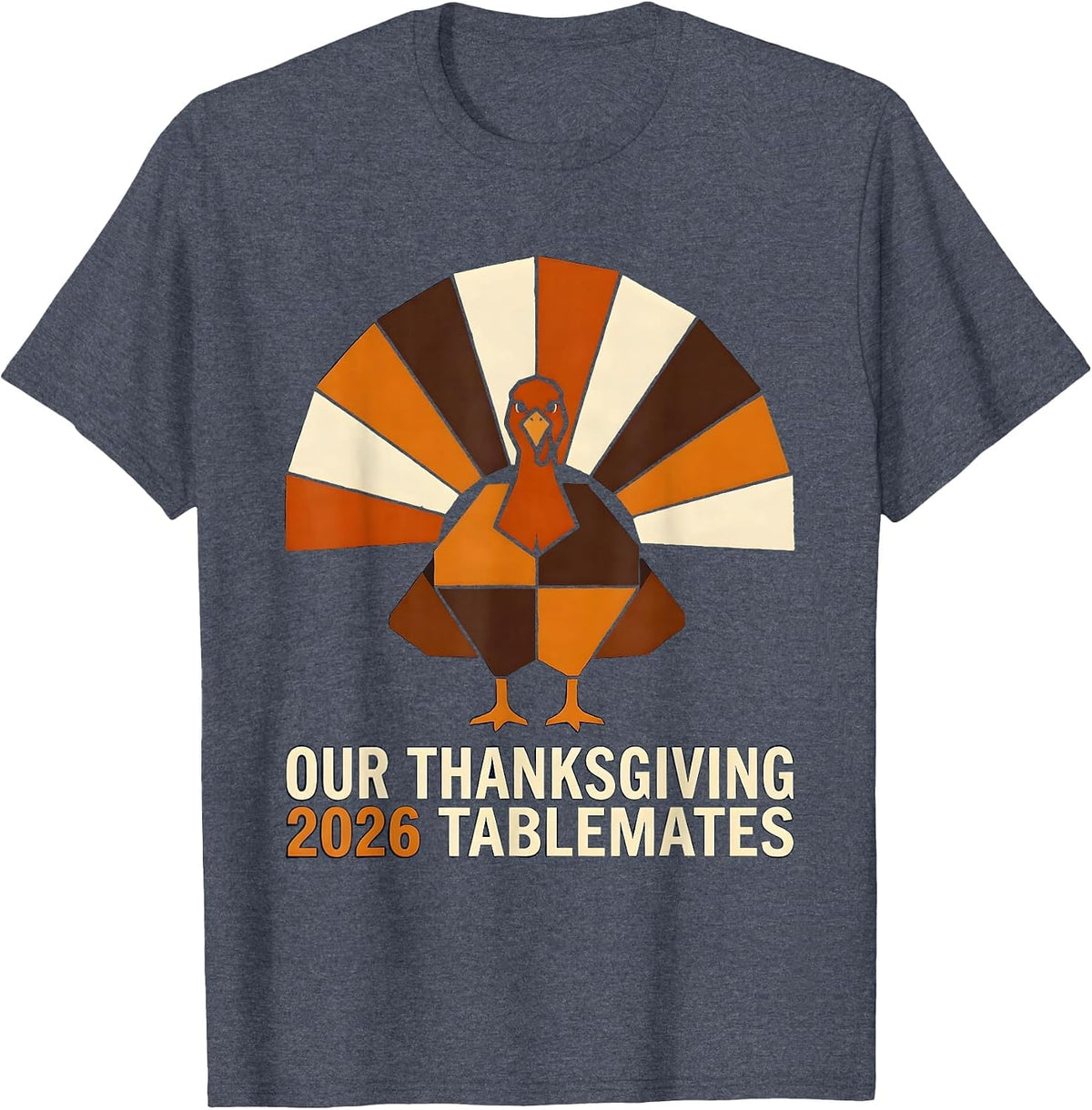 Our Thanksgiving 2026 Tablemates Family Crew Matching T-Shirt - Heather Blue