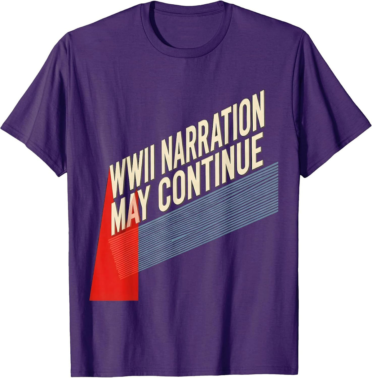 WWII Narration May Continue Constructivist Retro WWII T-Shirt - Purple