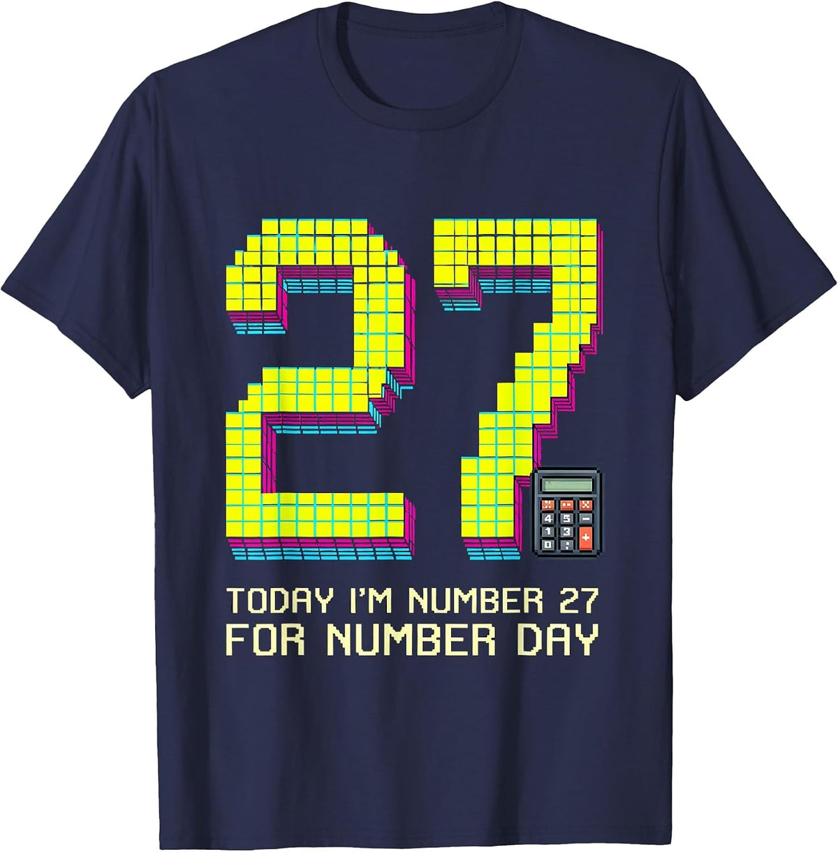Today I'm Number 27 For Number Day Pixel Art Kids Math T-Shirt - Navy Blue