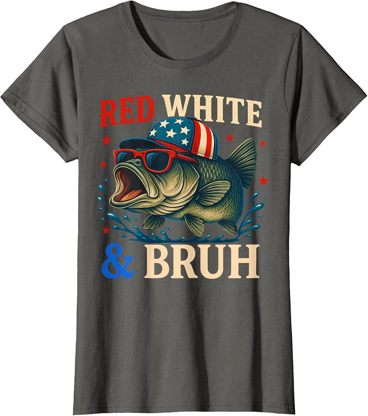 Patriotic Red White & Bruh America Fish Fishing 4th of July T-Shirt - Asphalt Grey
