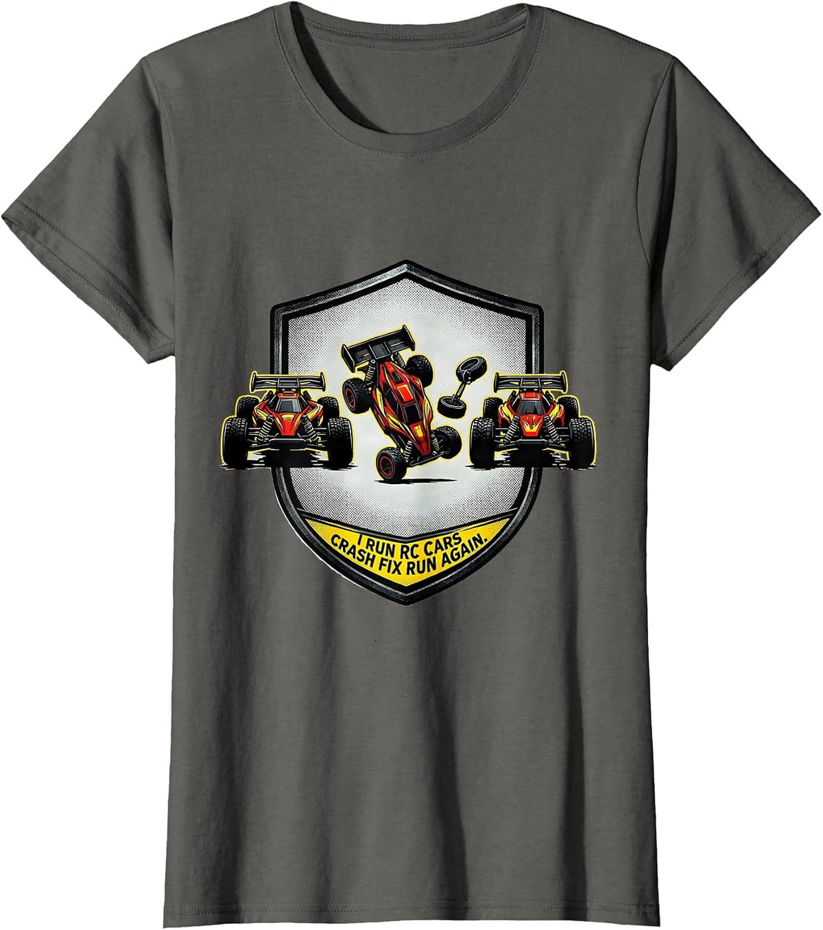 Women's I Run RC Cars, Crash, Fix, Run Again Funny RC Racer Gift T-Shirt - Asphalt Grey