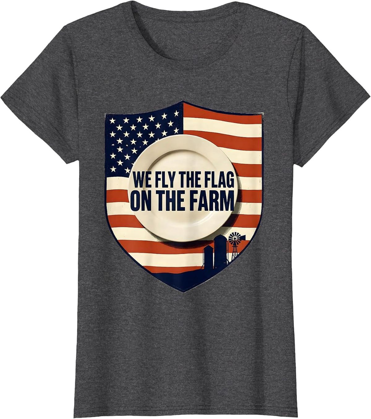 Women's We Fly The Flag On The Farm Patriotic 4th Of July Farm Life T-Shirt - Dark Heather Grey