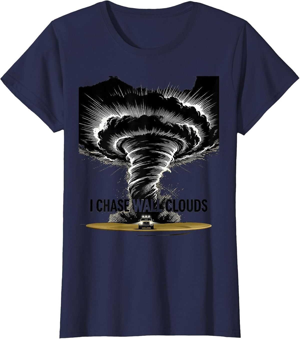 Women's I Chase Wall Clouds Scratchboard Storm Chaser Meteorology T-Shirt - Navy Blue