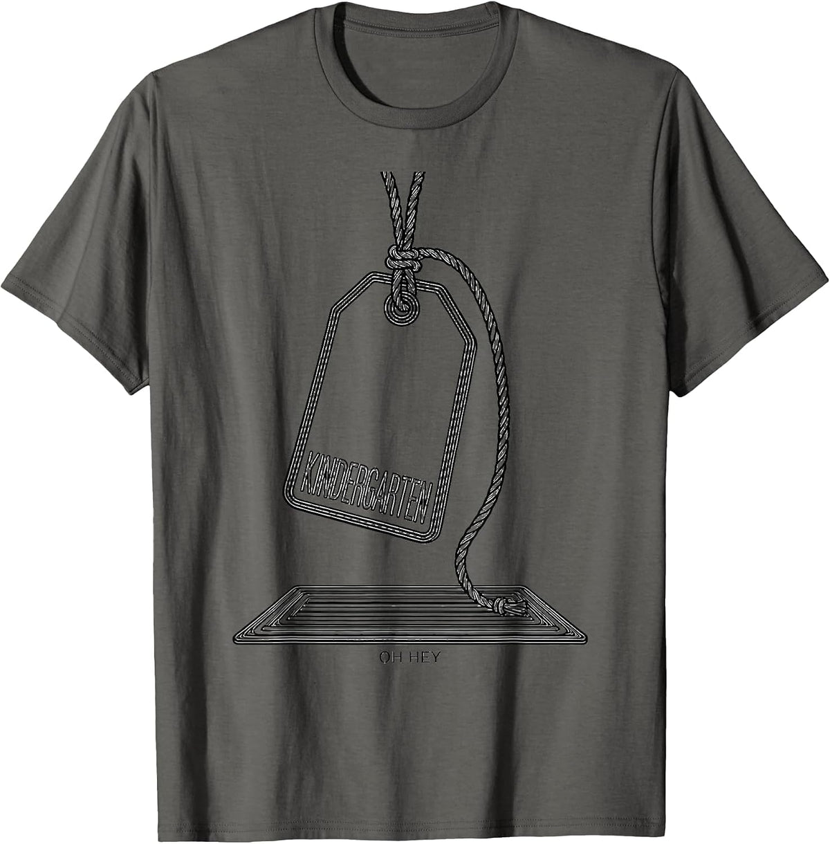 Oh Hey Kindergarten Funny Teacher Back To School Crew T-Shirt - Asphalt Grey