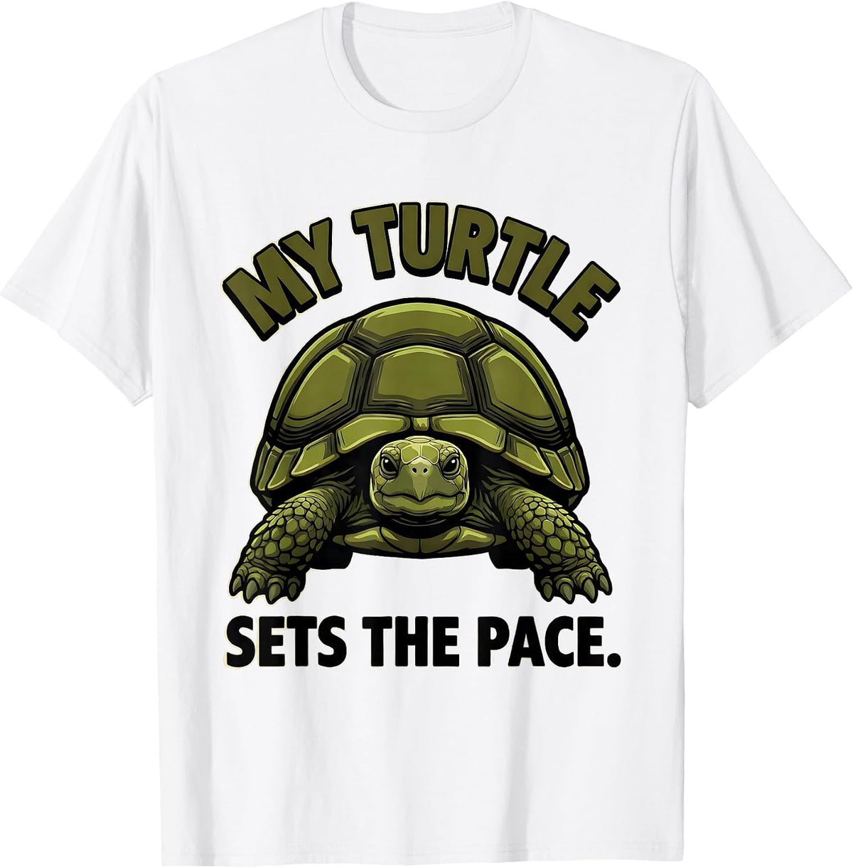 Men's My Turtle Sets The Pace Funny Tortoise Pet Lover Humor T-Shirt - White