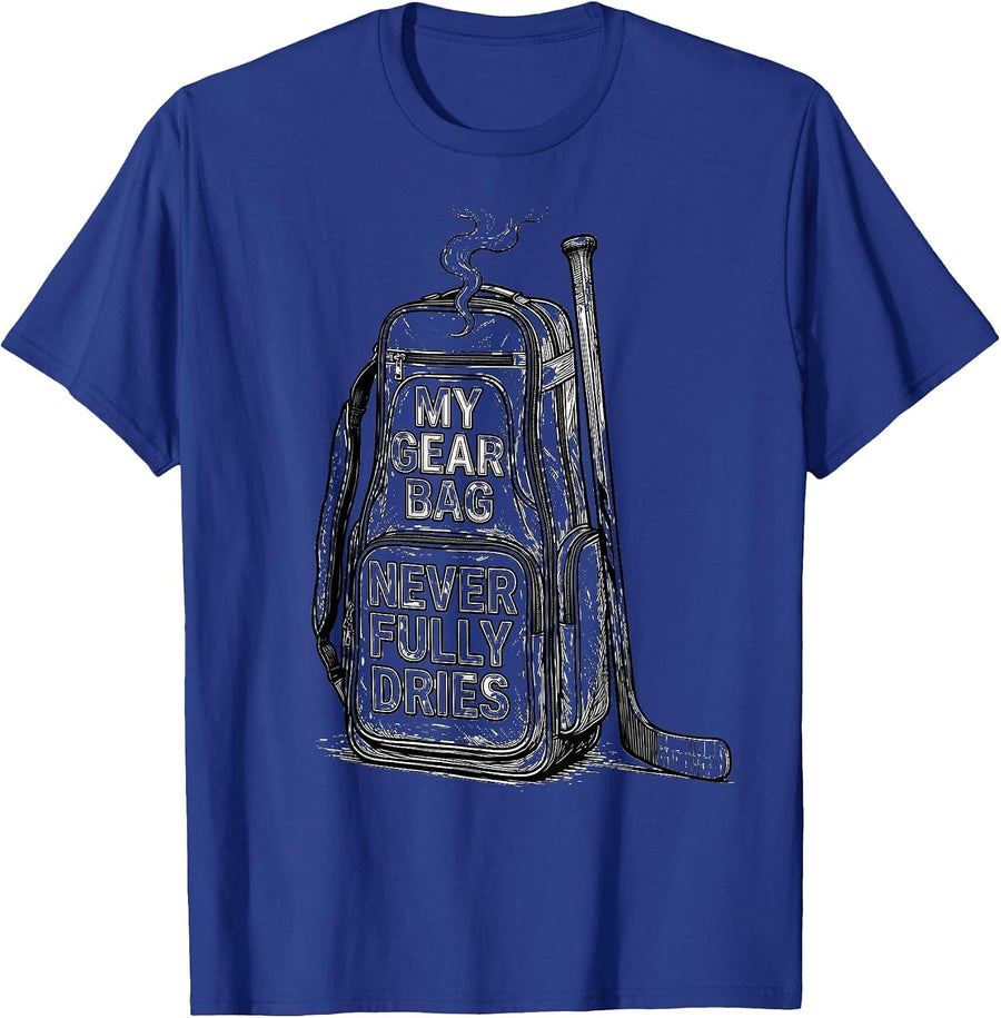 My Gear Bag Never Fully Dries Funny Ice Hockey Player Humor T-Shirt - Royal Blue