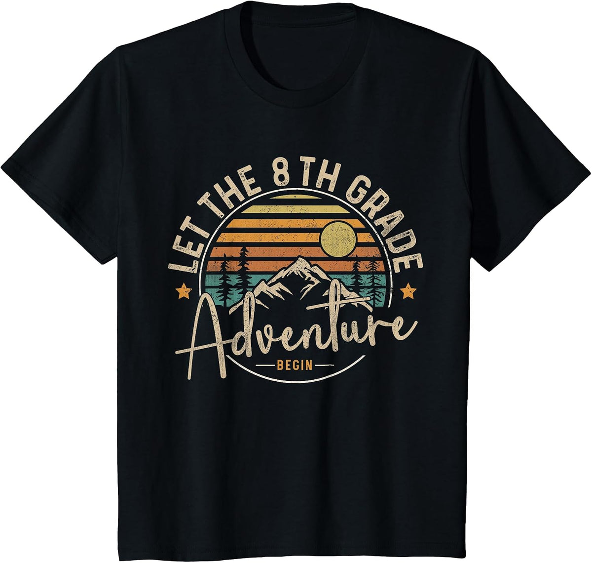 Let The 8th Grade Adventure Begin Eighth Grade Teacher Team T-Shirt - Black