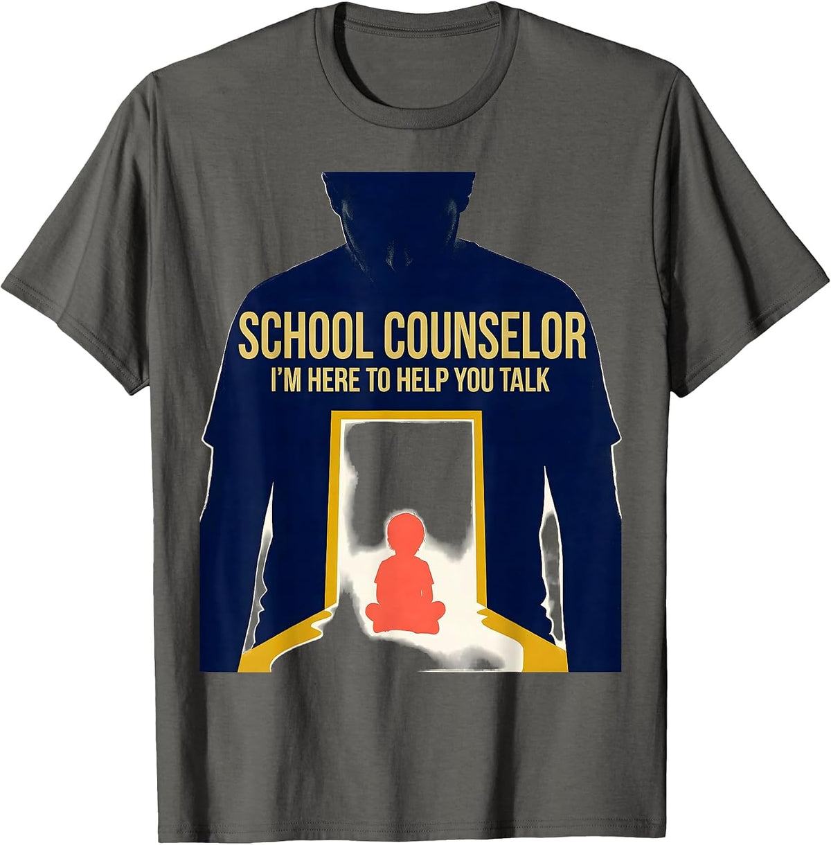 School Counselor — I’m Here To Help You Talk Counselor T-Shirt - Asphalt Grey