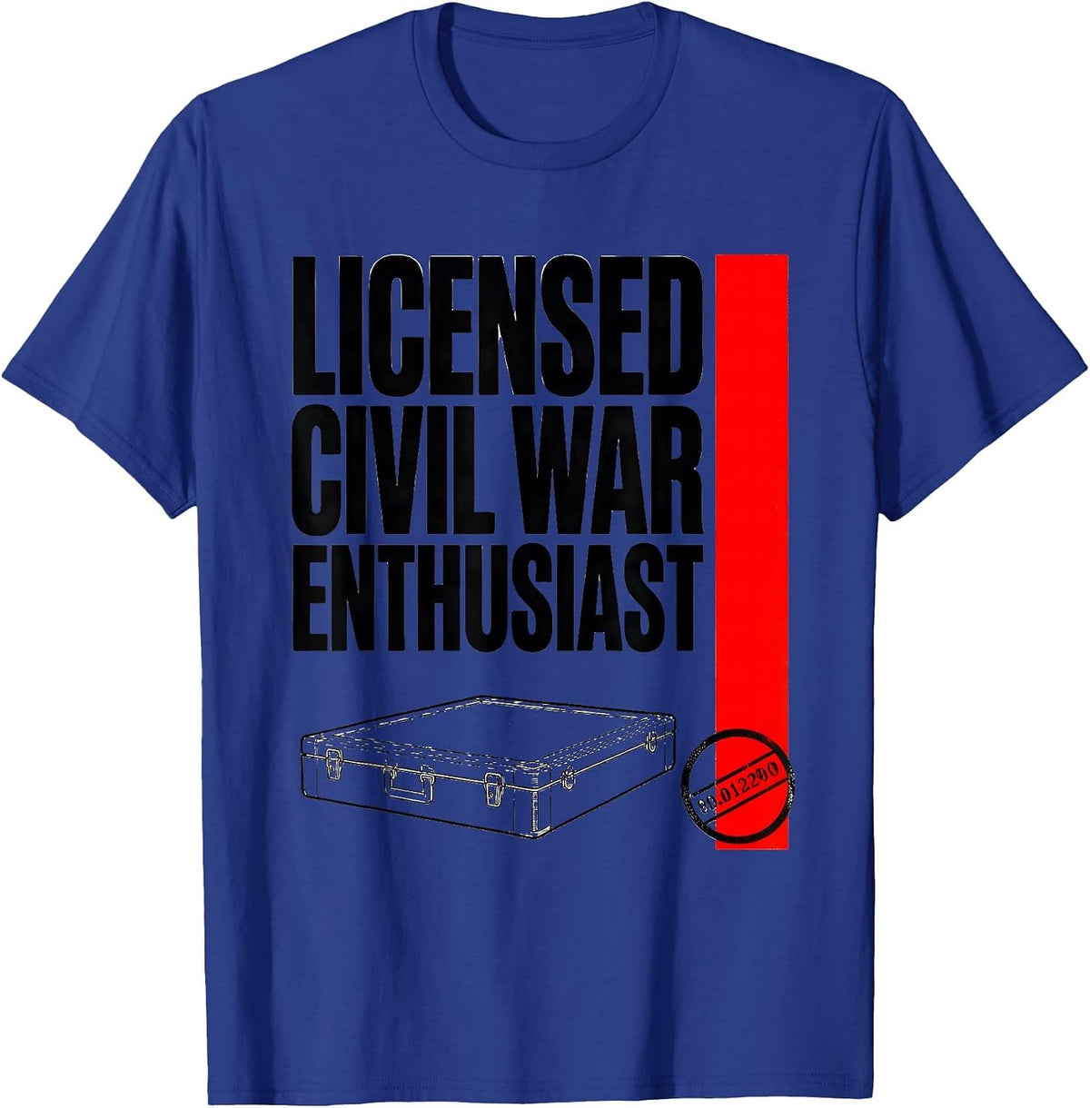 Licensed Civil War Enthusiast Funny History Buff Reenactor T-Shirt - Royal Blue