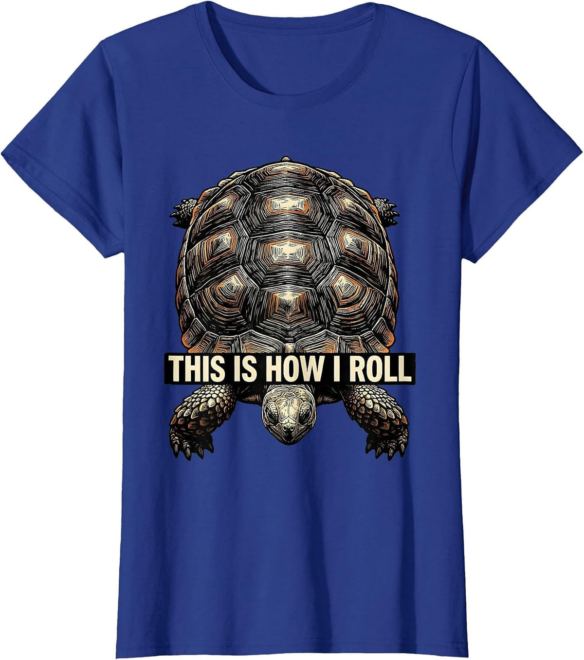 Women's This Is How I Roll Linocut Tortoise Shell Turtle Lover Humor T-Shirt - Royal Blue