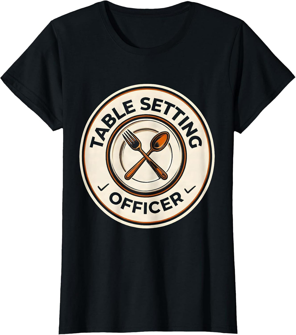 Table Setting Officer Funny Thanksgiving Family Crew T-Shirt - Black