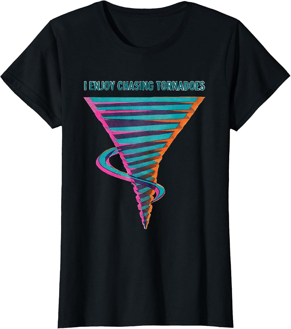 Women's I Enjoy Chasing Tornadoes Risograph Storm Chaser Meteorology T-Shirt - Black