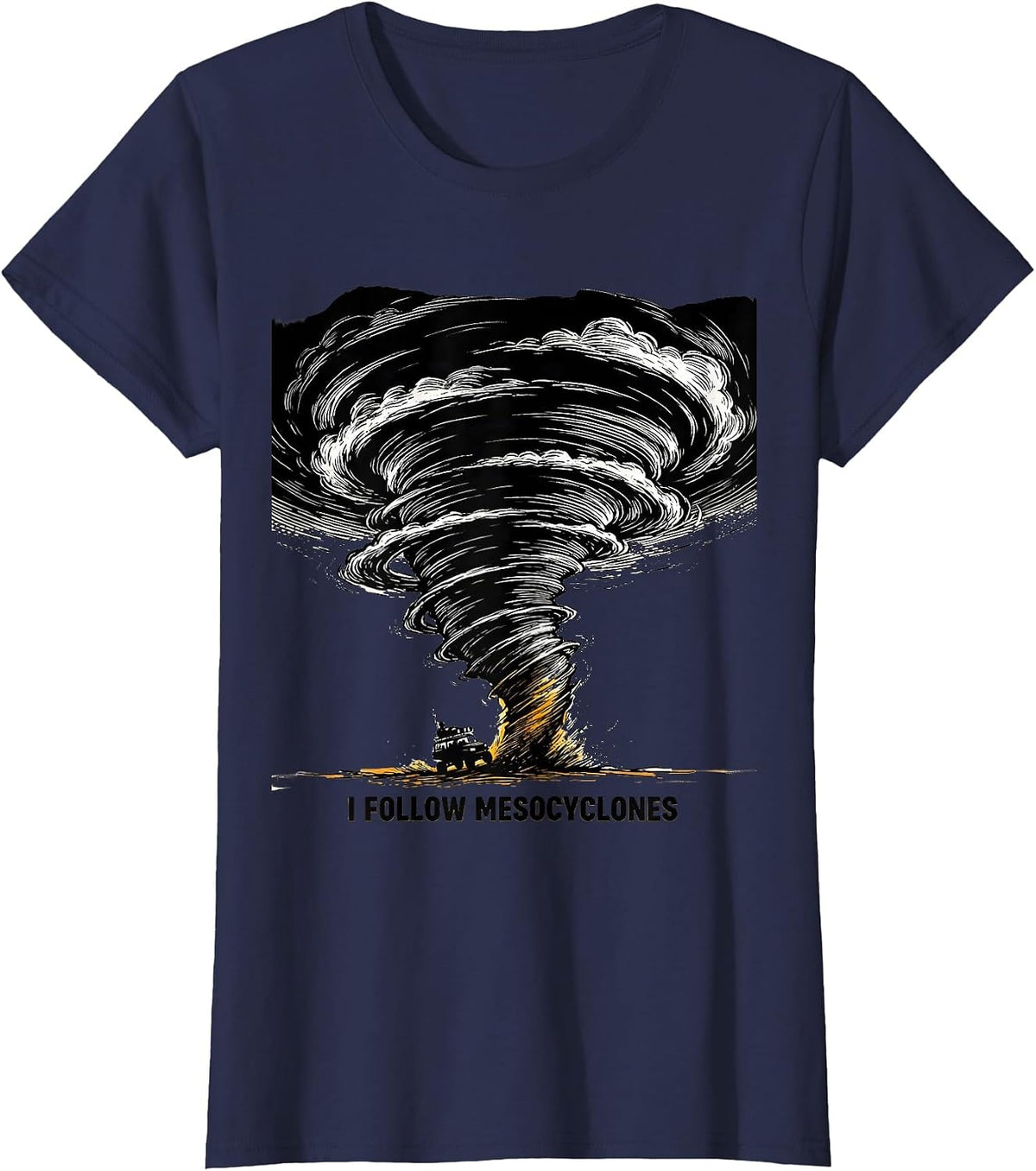 Women's I Follow Mesocyclones Scratchboard Tornado Storm Chaser T-Shirt - Navy Blue