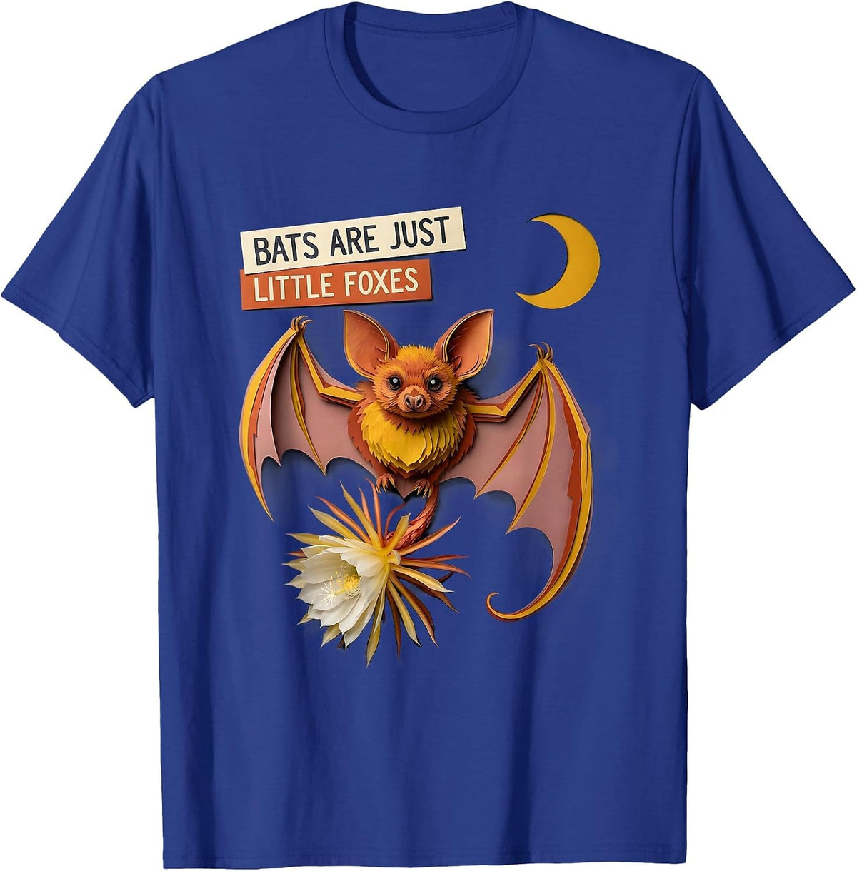 Bats Are Just Little Foxes Funny Bat Lover Animal Humor T-Shirt - Royal Blue